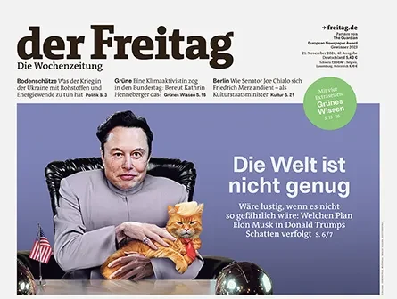 Cover der Freitag-Ausgabe 47/2024
