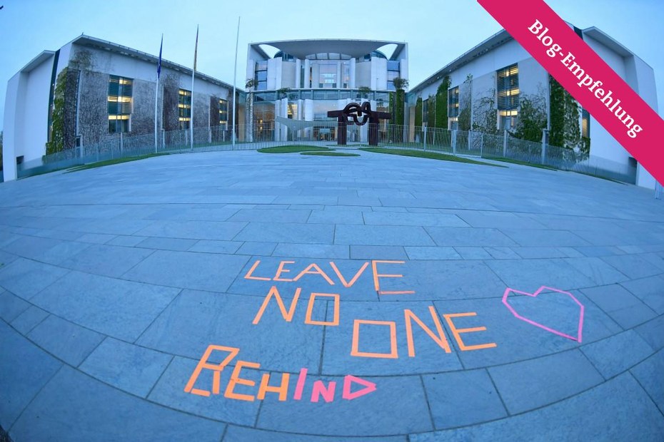 Klare Botschaft an das Kanzlerinnenamt: „Leave No One Behind!“ (Aufnahme vom 24. April)
