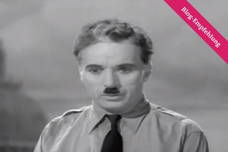 Chaplins zeitlose Rede an die Menschheit