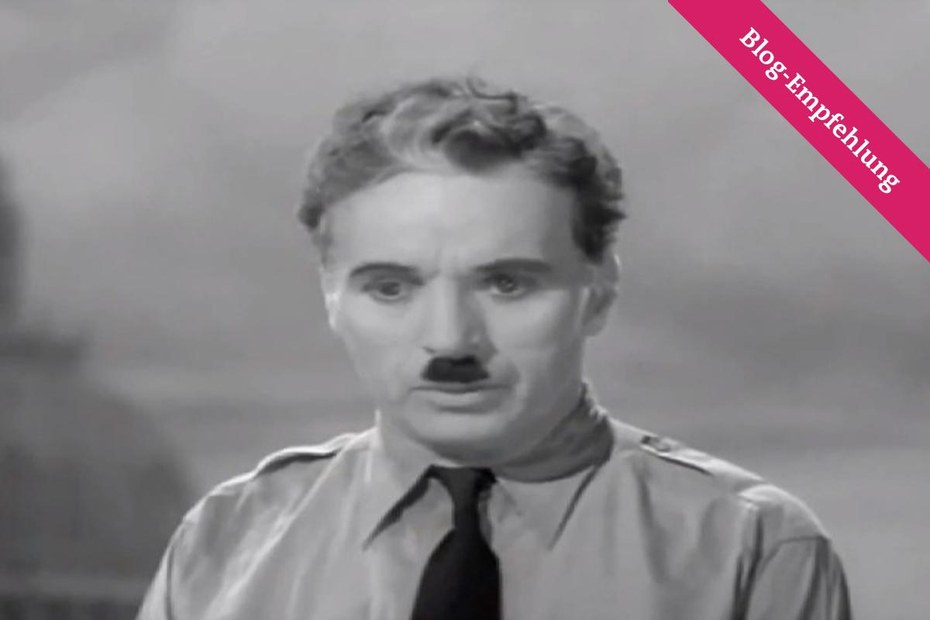 Menschheit text chaplin die deutsch rede an charlie Charlie Chaplin: