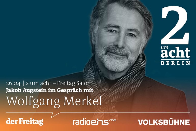 Der Salon aus Berlin mit Wolfgang Merkel