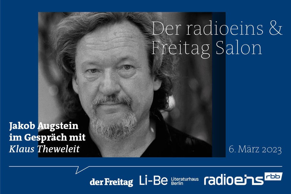 Freitag-Salon: Jakob Augstein im Gespräch mit Klaus Theweleit