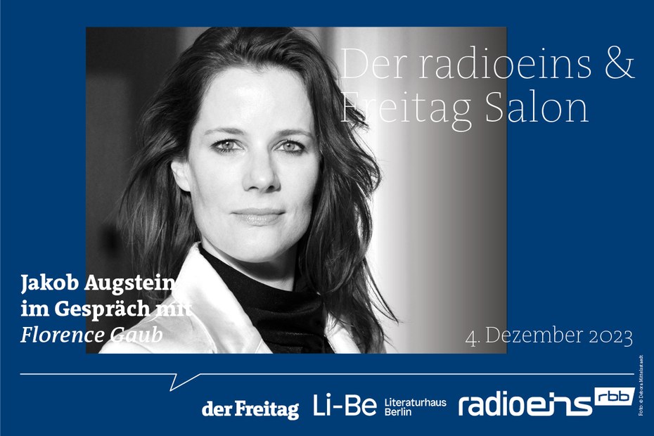 Am 4. Dezember 2023 trifft Florence Gaub im Literaturhaus Berlin auf „Freitag“-Verleger Jakob Augstein