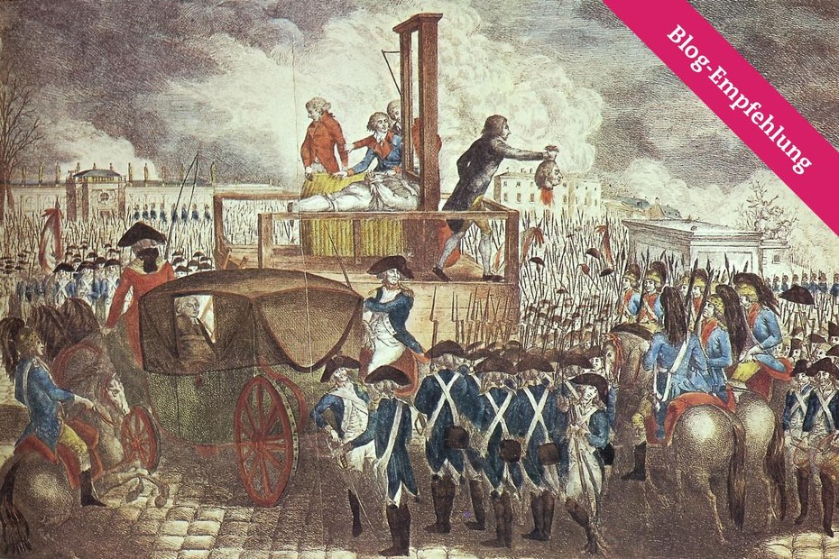 Die Dekapitation von Louis XVI. zeigt, dass die Revolution nicht nur eine Angelegenheit von Kopf und Herz, sondern auch des Magens ist