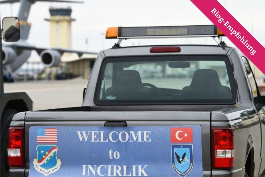 Noch immer sind im türkischen Incirlik US-Atombomben stationiert. Das ist gerade jetzt hochgefährlich