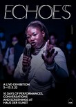 Echoes – A Live-Exhibition