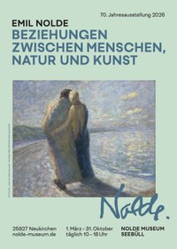 Emil Nolde – Beziehungen zwischen Menschen, Natur und Kunst