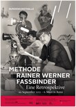 Methode Rainer Werner Fassbinder. Eine Retrospektive