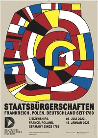 Staatsbürgerschaften. Frankreich, Polen, Deutschland seit 1789