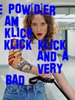 The Pow(d)er of I Am Klick Klick Klick Klick and a very very bad bad musical!