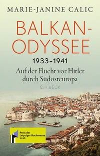 Die Balkan-Odyssee, 1933-1941