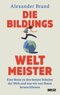 Die Bildungsweltmeister