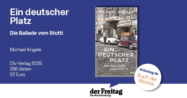 Buch: Ein deutscher Platz. Die Ballade vom Stutti
