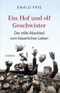 Ein Hof und elf Geschwister