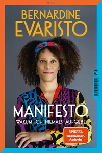 Manifesto. Warum ich niemals aufgebe