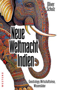 Neue Weltmacht Indien