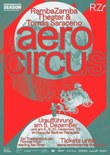 aerocircus – eine circensische karnevaleske mit planwagen entgegen aller linearitäten