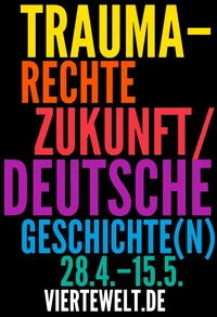 Trauma – rechte Zukunft | deutsche Geschichte(n)