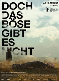 Doch das Böse gibt es nicht