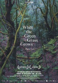 While the Green Grass Grows (Part 1+6)